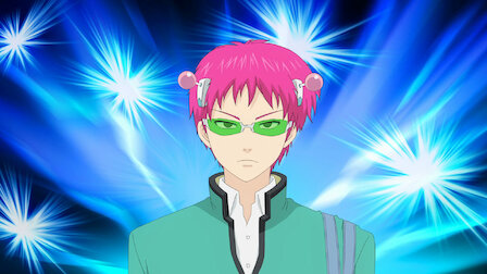 Watch The Disastrous Life of Saiki K. | Netflix Watch The Disastrous Life of Saiki K. | Netflix